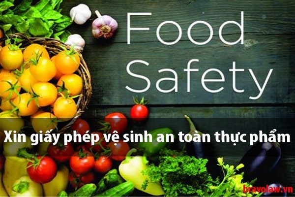 Hướng dẫn xin giấy chứng nhận vệ sinh an toàn thực phẩm